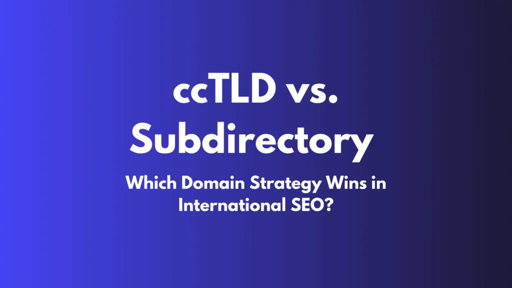 ccTLD vs. Subdirectory
